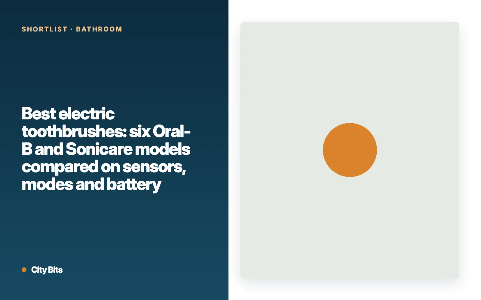 Cover card with the article title: Best electric toothbrushes: six Oral-B and Sonicare models compared on sensors, modes and battery